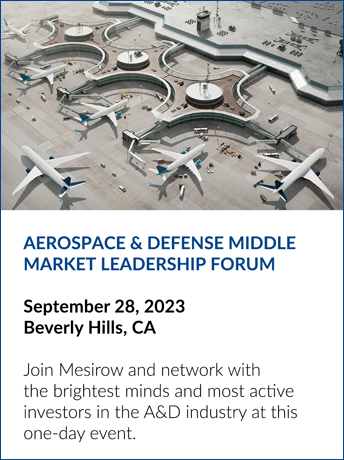 ACG Aerospace & Defense Middle Market Leadership Forum | Mesirow Investment Banking Events