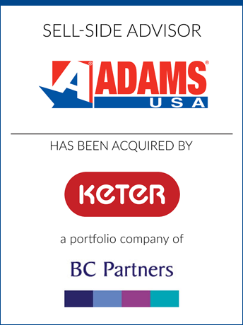 tombstone - sell-side transaction Adams Manufacturing Corp and Keter and BC Partners logo 2018