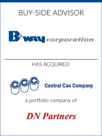 tombstone - buy-side transaction BWAY Corporation Central Can Company DN Partners logos
