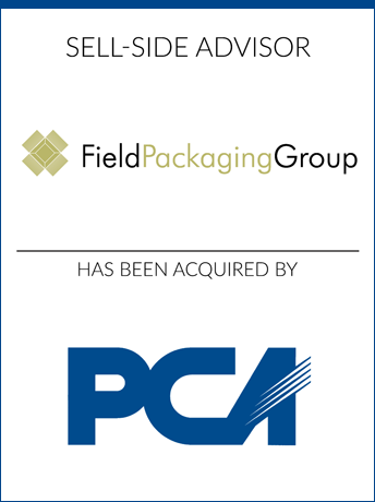 tombstone - sell-side transaction Field Packaging Group Packaging Corporation of America logos