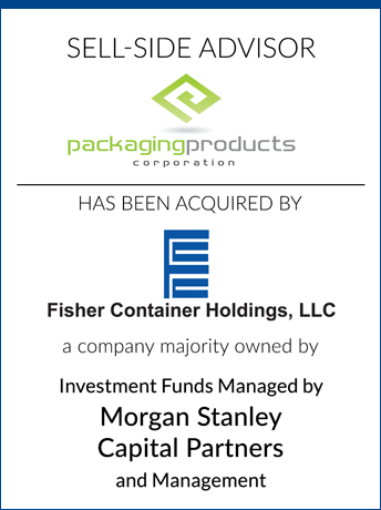 tombstone - sell-side transaction Packaging Products Corporation LLC and Fisher Container Holdings LLC logo 2017