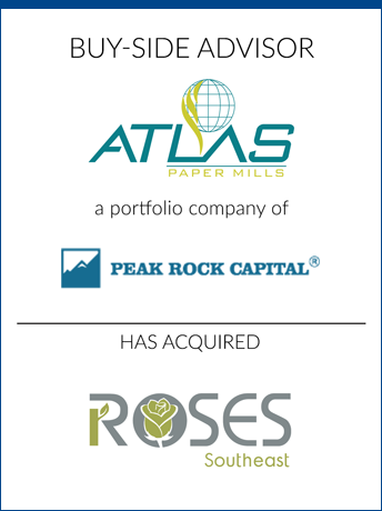 tombstone - buy-side transaction Atlas Paper Mills Peak Rock Capital Roses Southeast logos