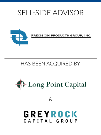 tombstone - sell-side transaction Precision Products Group, Inc. Long Point Capital Greyrock Capital Group logos
