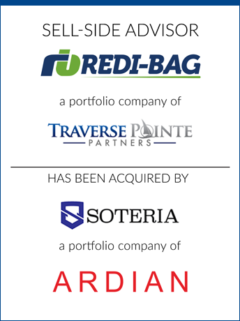 tombstone - sell-side transaction Redi-Bag Traverse Pointe Partners Soteria Ardian logos