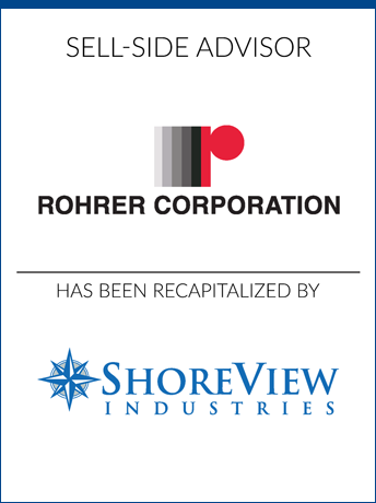 tombstone - sell-side transaction Rohrer Corporation ShoreView Industries logos