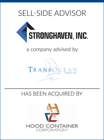 tombstone - sell-side transaction Stronghaven, Inc. Transocean Capital, Inc. Hood Container Corporation logos