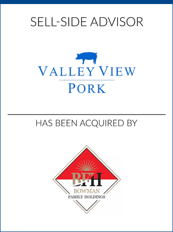 tombstone - sell-side transaction Valley View Pork Bowman Family Holdings logos