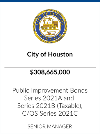 tombstone - transaction City of Houston logo series 2021A and series 2021B (Taxable) C/OS Series 2021C